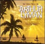 The Very Best of Arthur Lyman