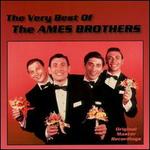 The Very Best of the Ames Brothers