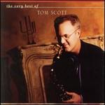 The Very Best of Tom Scott [GRP]