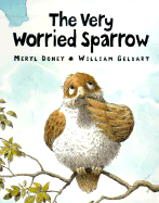 The Very Worried Sparrow