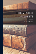 The Vested Interests