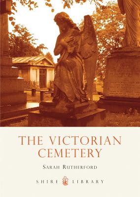 The Victorian Cemetery - Rutherford, Sarah