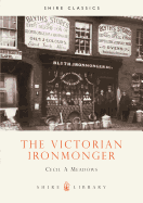 The Victorian Ironmonger
