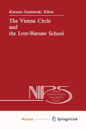 The Vienna Circle and the Lvov-Warsaw School