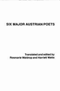 The Vienna Group: Six Major Austrian Poets