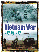 The Vietnam War Day by Day