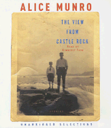 The View from Castle Rock: Stories