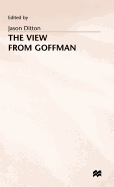 The View from Goffman