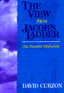 The View from Jacob's Ladder: One Hundred Midrashim