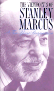 The Viewpoints of Stanley Marcus: A Ten-Year Perspective