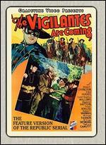 The Vigilantes Are Coming