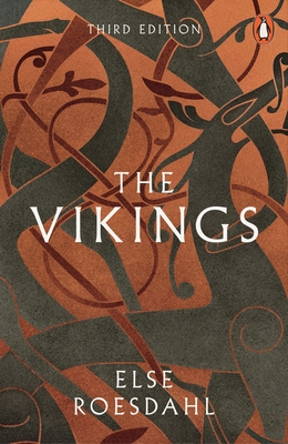 The Vikings - Roesdahl, Else, and Williams, Kirsten (Translated by), and Margeson, Susan (Translated by)