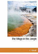 The Village in the Jungle