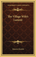 The Village Wife's Lament