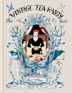 The Vintage Tea Party Book