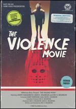 The Violence Movie