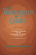 The Virgin Birth of Christ