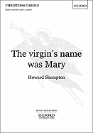 The Virgin's Name Was Mary