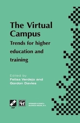 The Virtual Campus - Verdejo, M F (Editor), and Davies, Gordon (Editor)