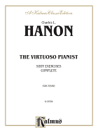 The Virtuoso Pianist: Sixty Exercises (Complete)