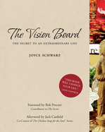 The Vision Board: The Secret to an Extraordinary Life