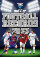 The Vision Book of Football Records 2013