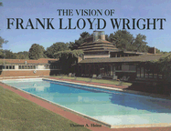 The Vision of Frank Lloyd Wright