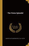 The Vision Splendid