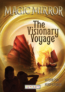 The Visionary Voyage (Magic Mirror, Book #1)