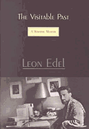 The Visitable Past: A Wartime Memoir