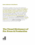 The Visual Dictionary of Pre-Press and Production