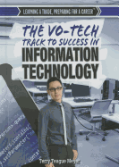 The Vo-Tech Track to Success in Information Technology