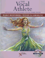The Vocal Athlete: Application and Technique for the Hybrid Singer