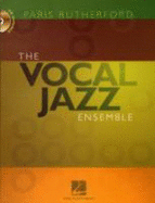 The Vocal Jazz Ensemble - Rutherford, Paris
