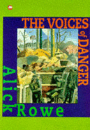 The Voices of Danger