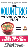 The Volumetrics Weight-Control Plan
