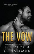 The Vow: A Student-Teacher Romance