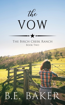 The Vow - Baker, B E