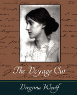 The Voyage Out - Virginia Woolf, Woolf