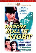 The Wagons Roll at Night