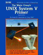The Waite Group's UNIX System V Primer