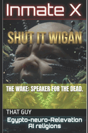 The wake: Speaker for the dead.