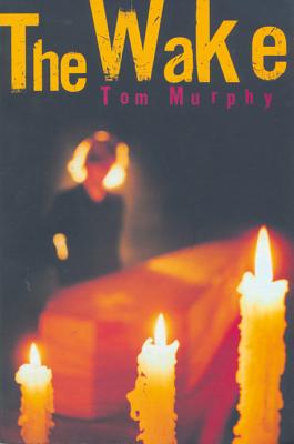 The Wake - Murphy, Tom