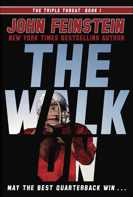 The Walk on - Feinstein, John