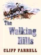 The Walking Hills