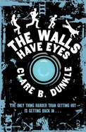 The Walls have Eyes