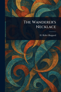 The Wanderer's Necklace