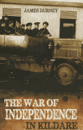 The War of Independence in Kildare