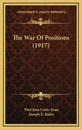 The War of Positions (1917)