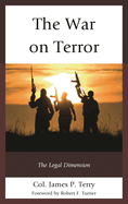 The War on Terror: The Legal Dimension